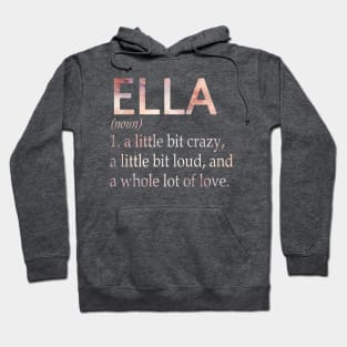 Ella Girl Name Definition Hoodie